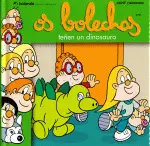 Os Bolechas Teñen un Dinosauro