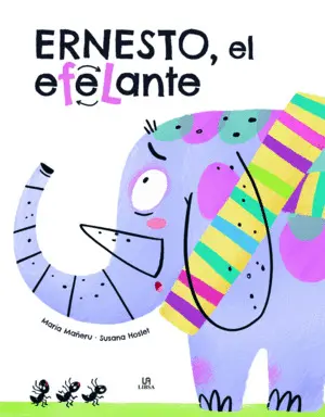 Ernesto, el Efelante