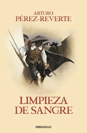 Limpieza de Sangre (Las Aventuras del Capitán Alatriste 2)
