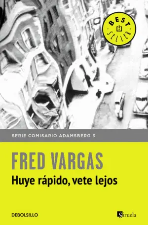 Huye Rápido, Vete Lejos (Comisario Adamsberg 3)