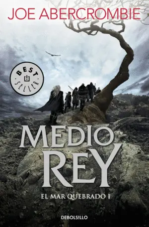 Medio Rey (El Mar Quebrado 1)