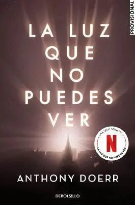 La Luz que no Puedes Ver (Edición Especial Serie Netflix)