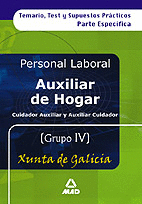 AUXILIAR DE HOGAR/AUXILIAR CUIDADOR DE LA XUNTA DE GALICIA. PERSONAL LABORAL. TE