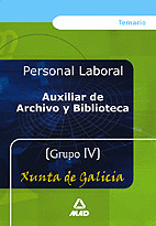 AUXILIAR DE ARCHIVO Y BIBLIOTECA GRUPO IV  DE LA XUNTA DE GALICIA. TEMARIO