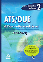 ATS/DUE DEL SERVICIO GALLEGO DE SALUD. TEMARIO ESPECIFICO. VOLUMEN II