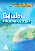 CELADORES DEL SERVICIO GALLEGO DE SALUD. TEMA DE INFORMATICA (TEMA 9) Y TEST DE