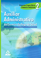 AUXILIAR ADMINISTRATIVO DEL SERVICIO GALLEGO DE SALUD. TEMARIO VOLUMEN II. MATER