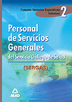 PERSONAL DE SERVICIOS GENERALES DEL SERVICIO GALLEGO DE SALUD.VOLUMEN II. TEMARI