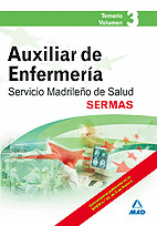 AUXILIARES DE ENFERMERÍA DEL SERVICIO MADRILEÑO DE SALUD (SERMAS). TEMARIO VOLUM
