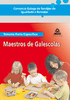 MAESTROS DE GALESCOLAS, CORSORCIO GALEGO DE SERVIZOS DE IGUALDADE E BENESTAR. TE