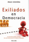 EXILIADOS EN DEMOCRACIA