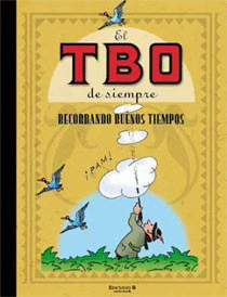 RECORDANDO BUENOS TIEMPOS (EL TBO DE SIEMPRE 8)