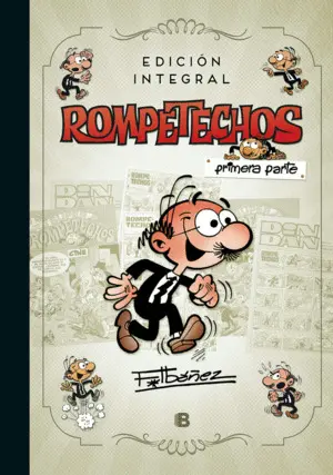 Rompetechos (Edición Integral: Primera Parte)