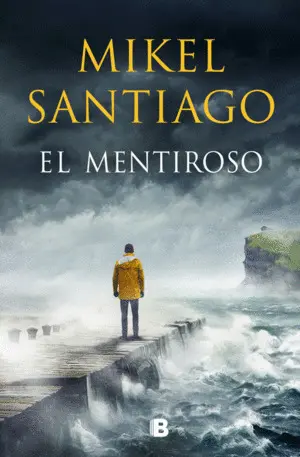 El Mentiroso (Trilogía de Illumbe 1)