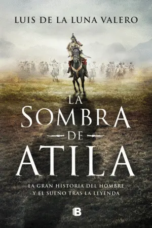 La Sombra de Atila