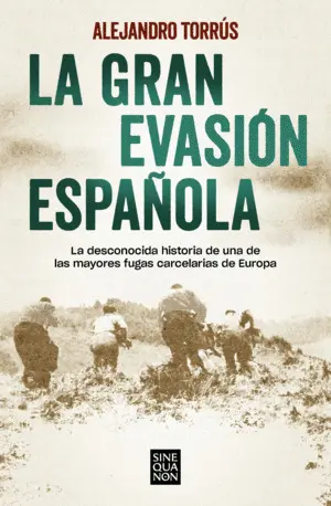 La Gran Evasión Española