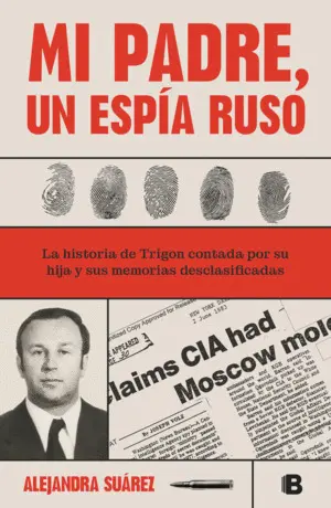 Mi Padre, un Espía Ruso