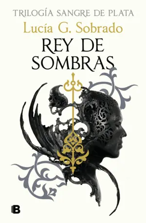 Rey de Sombras (Sangre de Plata 2)