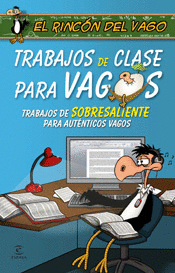 TRABAJOS DE CLASE PARA VAGOS