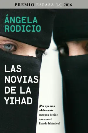 Las Novias de la Yihad (Premio Espasa de Ensayo 2016)