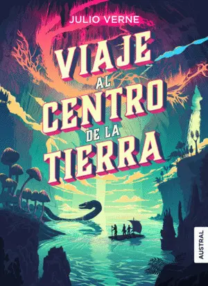 Viaje Al Centro de la Tierra
