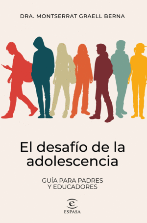DESAFIO DE LA ADOLESCENCIA:GUIA PARA PADRES Y EDUCACODORES