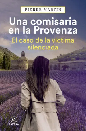 Una Comisaria en la Provenza. El Caso de la Víctima Silenciada