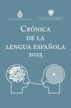 Cronica de la Lengua Española 2025