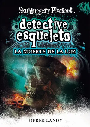 LA MUERTE DE LA LUZ. DETECTIVE ESQUELETO 9