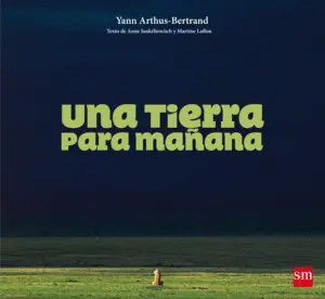 Una Tierra para Mañana