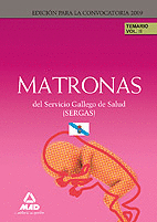MATRONAS DEL SERVICIO GALLEGO DE SALUD (SERGAS). TEMARIO PARTE ESPECÍFICA. VOLUM
