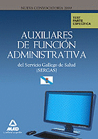 AUXILIARES DE FUNCIÓN ADMINISTRATIVA,  (SERGAS). TEST PARTE ESPECÍFICA