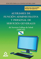AUXILIARES DE FUNCIÓN ADMINISTRATIVA Y PERSONAL DE SERVICIOS GENERALES DEL SERVI
