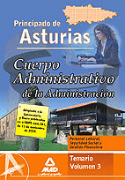 CUERPO ADMINISTRATIVO DE LA ADMINISTRACIÓN DEL PRINCIPADO DE ASTURIAS. VOLUMEN 3