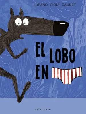 El Lobo en Calzoncillos