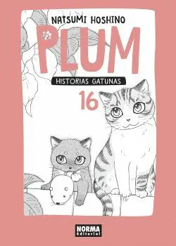 Plum 16. Historias Gatunas