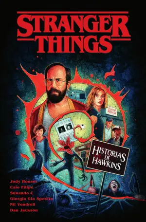 Stranger Things. Historias de Hawkins