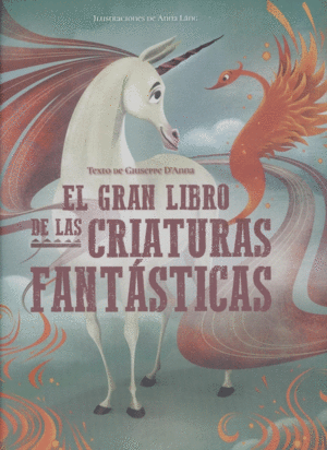 EL GRAN LIBRO DE LAS CRIATURAS FANTASTICAS (VVKIDS