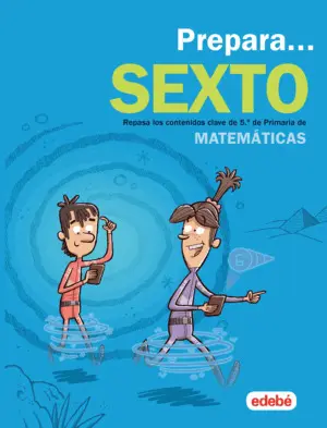 Prepara Matemáticas 6 º Primaria. Vacaciones