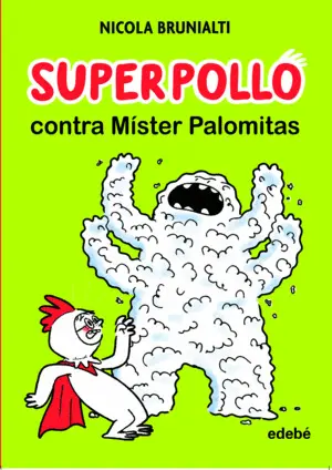 Superpollo Contra Míster Palomitas