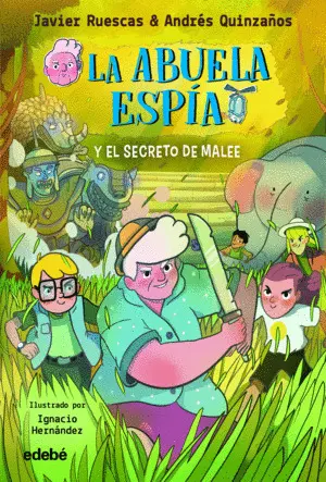 La Abuela Espía y... El Secreto de Malee