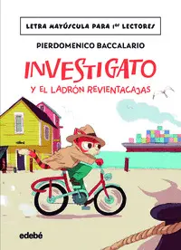 Investigato y el Ladron Revientacajas