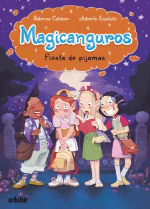 Magicanguros 2. Fiesta de Pijamas
