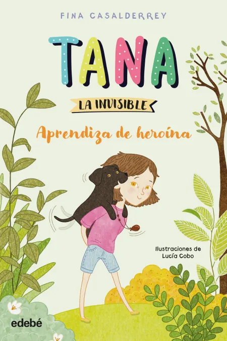 Tana la Invisible 1: Aprendiza de Heroína