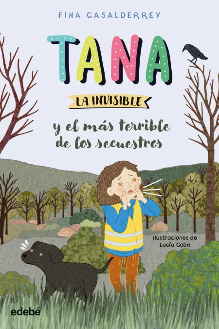 Tana la Invisible y el Más Terrible de los Secuestros