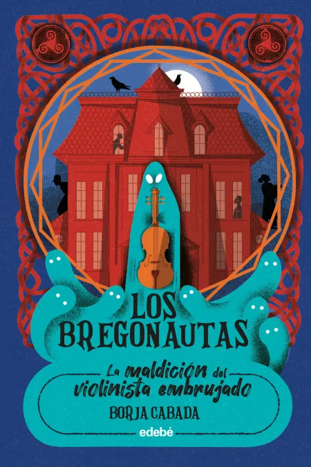 La Maldición del Violinista Embrujado. Los Bregonautas