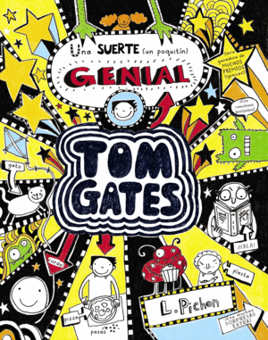 TOM GATES 7:UNA SUERTE (UN POQUITÍN) GENIAL