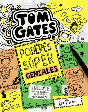 Tom Gates 10 : Poderes Súper Geniales (Casi... )
