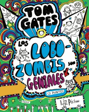Tom Gates 11:Los Lobozombis Son Geniales (Y Punto)