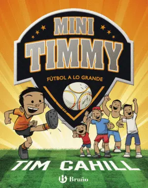 Mini Timmy 2- Fútbol a lo Grande